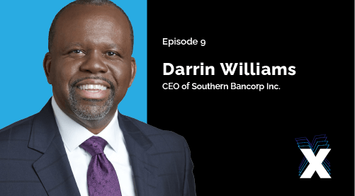 Episode 9: Darrin Williams - CEO of Southern Bancorp Inc.