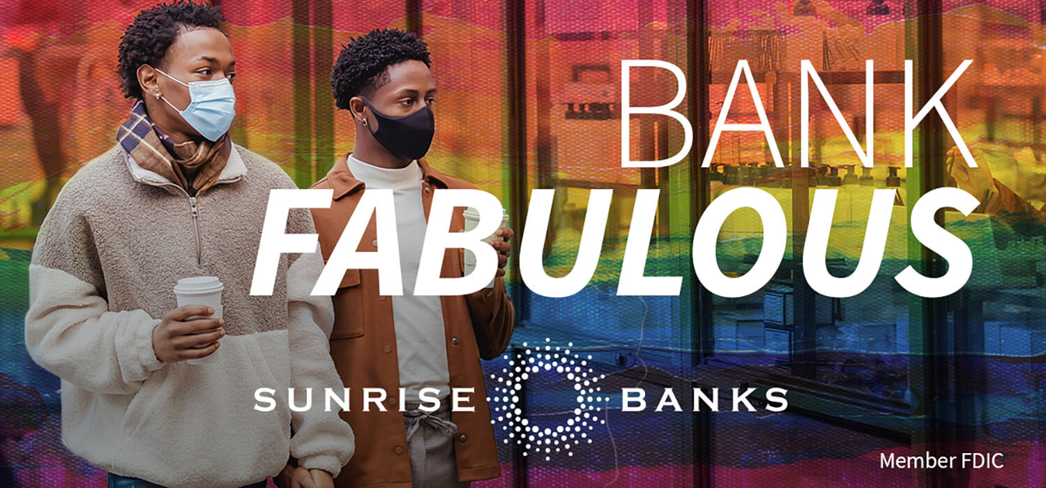 Bank Fabulous - Sunrise Banks - Member FDIC
