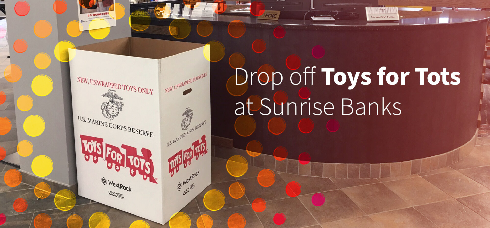 A photo of a Toys for Tots box in a Sunrise Banks branch