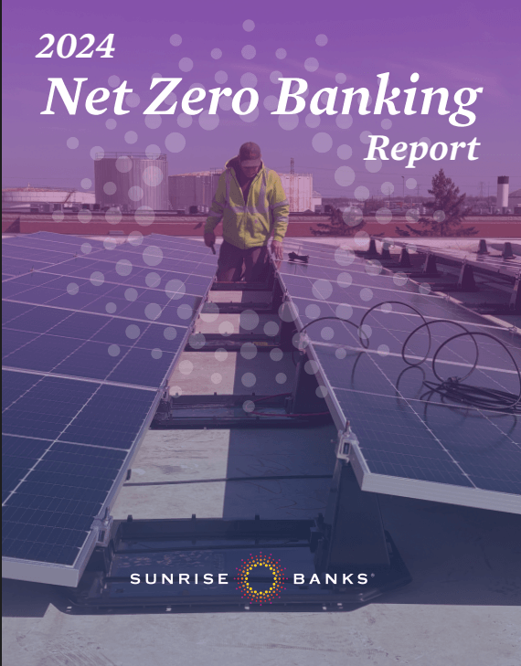 Cover page of the 2024 Net Zero Banking Report from Sunrise Banks